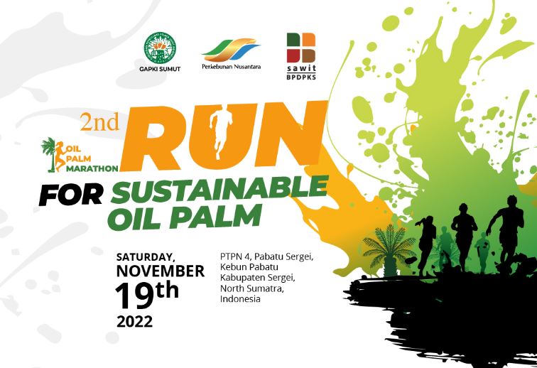 DAFTAR SEKARANG! Lomba Marathon di Kebun Sawit 2022, 2nd Oil Palm Marathon